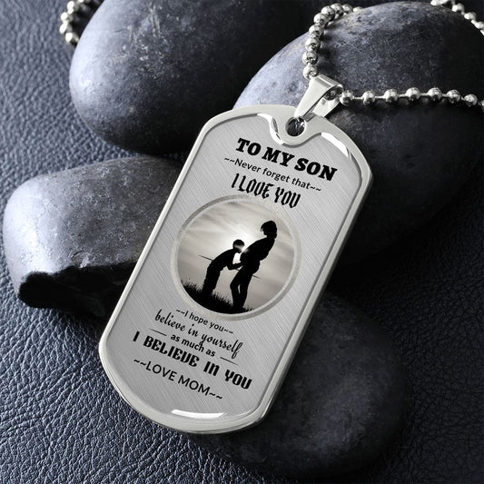 To My Son, I Love You, Mom | Make Him Feel Loved | | Dog Tag Necklace