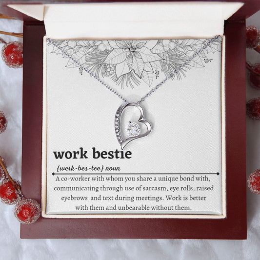To My Work Bestie | Work is Unbearable Without You | Forever Love Necklace