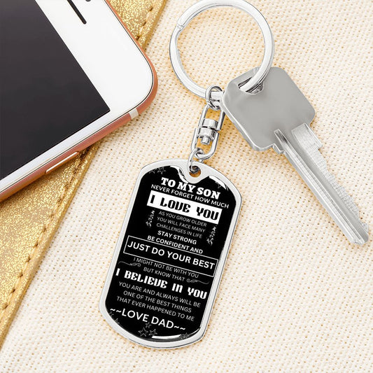 To My Son- Never Forget How Much I Love You - Dog Tag - Key Chain