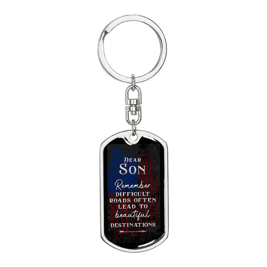 Son Difficult Roads Lead to Beautiful Destination | Graphic Dog Keychain
