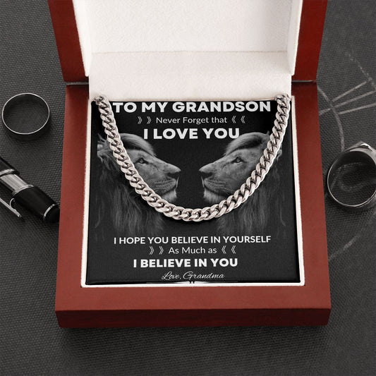 To My Grandson | I Believe in You from Grandma | Cuban Link Chain