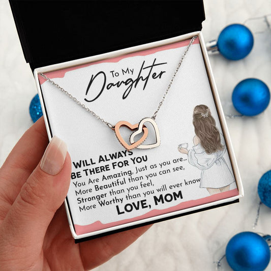 To My Daughter, I Will Always Be There For You, Love Mom | Interlocking Hearts Necklace